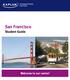 San Francisco. Student Guide. Welcome to our center!
