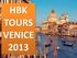 HBK TOURS VENICE 2013