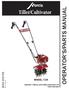 OPERATOR S/PARTS MANUAL. Tiller/Cultivator MAN MODEL Rev. C Operator s Manual and Safety Instructions for.