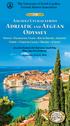 Adriatic and Aegean Odyssey Venice u Dalmatian Coast u Bay of Kotor u Albania Corfu u Corinth Canal u Delphi u Athens