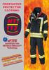 FIREFIGHTER PROTECTIVE CLOTHING. eptfe Membrane with GE Direct Diffusion Technology. Highest protection: THERMO-Man Test with 0 burn injuries