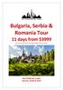 Bulgaria, Serbia & Romania Tour