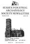 SUSSEX INDUSTRIAL ARCHAEOLOGY SOCIETY NEWSLETTER