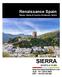 SIERRA SPORTS & TOURS. Renaissance Spain Baeza, Ubeda & Cazorla (Andalusia, Spain)