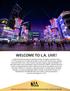 WELCOME TO L.A. LIVE!