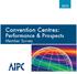 Convention Centres: Performance & Prospects Member Survey
