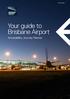 Your guide to Brisbane Airport