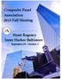 Composite Panel Association 2013 Fall Meeting. Hyatt Regency Inner Harbor Baltimore. September 29 October 1