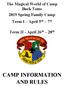 The Magical World of Camp Buck Toms 2019 Spring Family Camp Term I April 5 th 7 th. Term II - April 26 th 28 th CAMP INFORMATION AND RULES