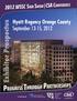 Hyatt Regency Orange County September 13-15, 2012