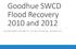 Goodhue SWCD Flood Recovery 2010 and 2012