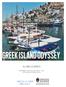 Greek greek island odyssey ALUMNI JOURNEYS. SEPTEMBER 1 (land tour start date) - 7, 2019 Land package from $1,498 per person RAZORBACKS ON TOUR