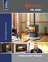 STOVES & INSERTS PRO-SERIES PRO-SERIES.