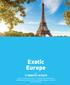 Exotic Europe 17 NIGHTS 18 DAYS