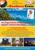 Tour to Mauritius. See Pope Francis at the Papal Mass! Explore Catholic Mauritius... and relax a little